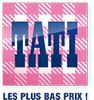 Offres et les réductions chez Tati