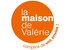 Offres et les réductions chez la Maison de Valérie